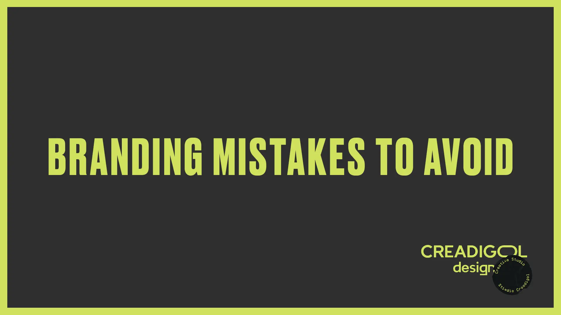 Branding mistakes to avoid by a branding and design blog
